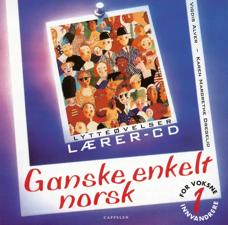 Omslag Ganske enkelt norsk 1 Lærer-CD av Vigdis Alver og Karen Margrete Dregelid, (CD)