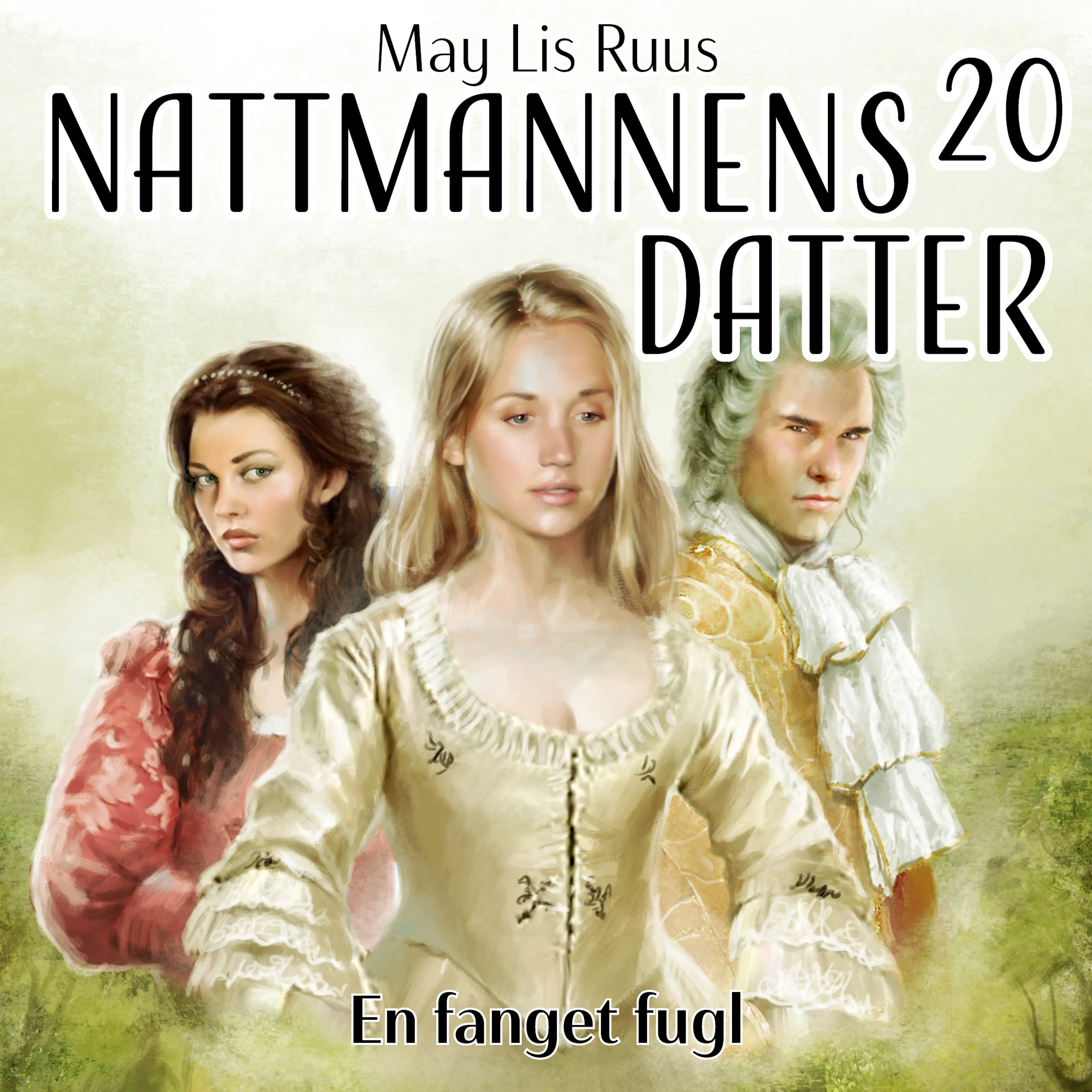 Omslag En fanget fugl av May Lis Ruus (Lydbok)
