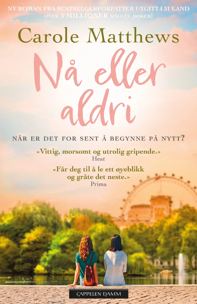 Omslag Nå eller aldri av Carole Matthews (Heftet)