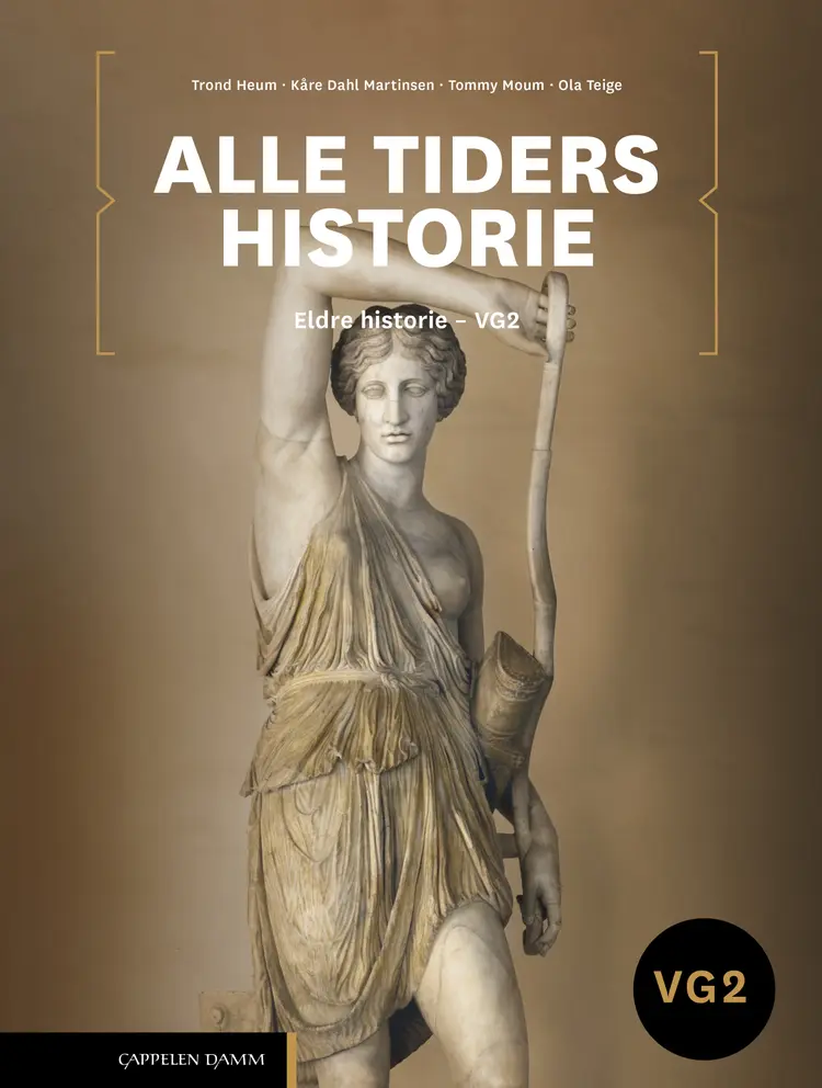Omslag Alle tiders historie Vg2 (LK20) av Trond Heum, Kåre Dahl Martinsen, Tommy Moum og Ola Teige (Innbundet)