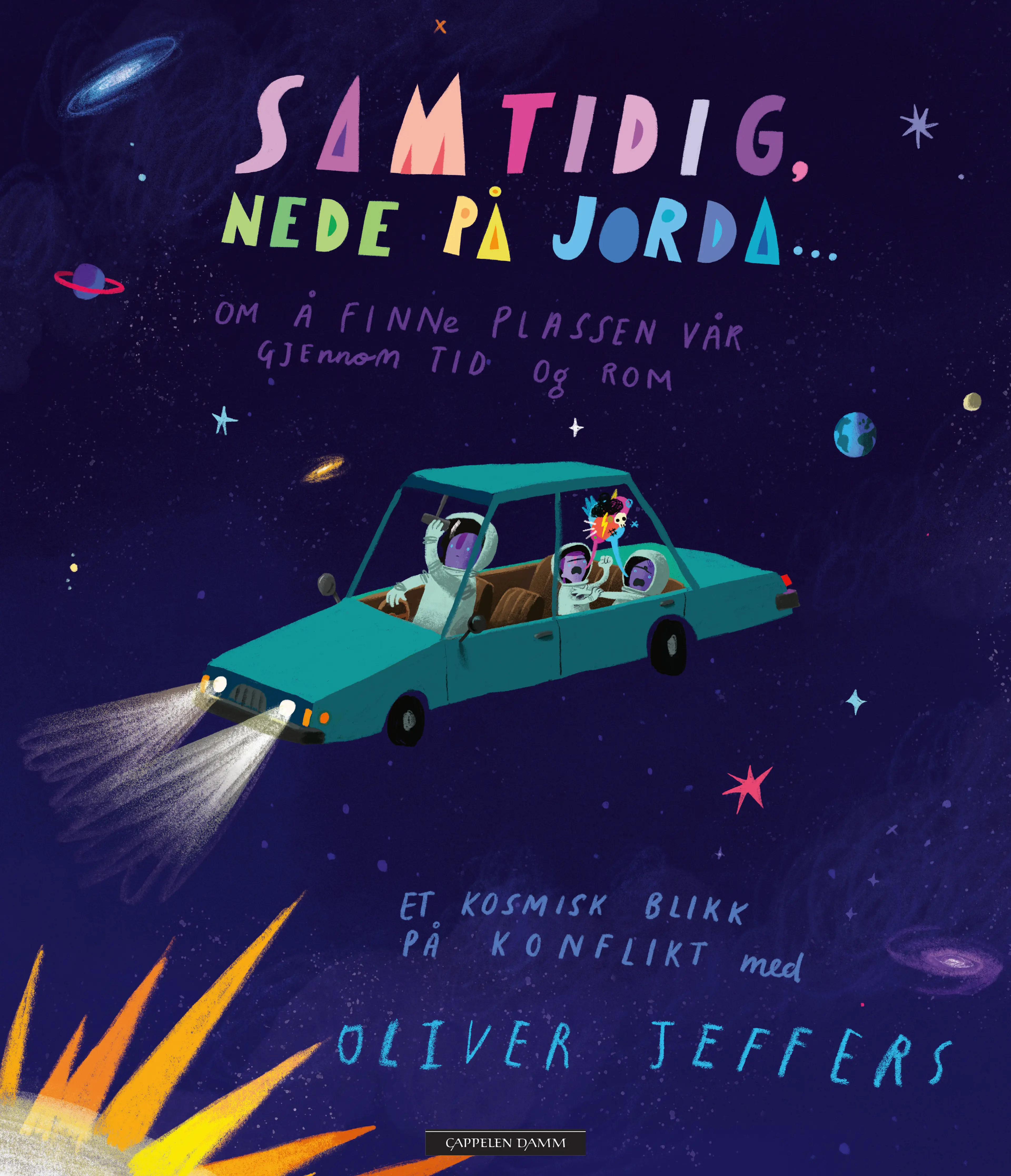 Omslag Samtidig, nede på jorda ... av Oliver Jeffers (Innbundet)