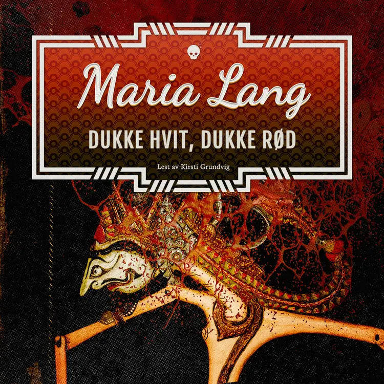Omslag Dukke hvit, dukke rød av Maria Lang (Lydbok)