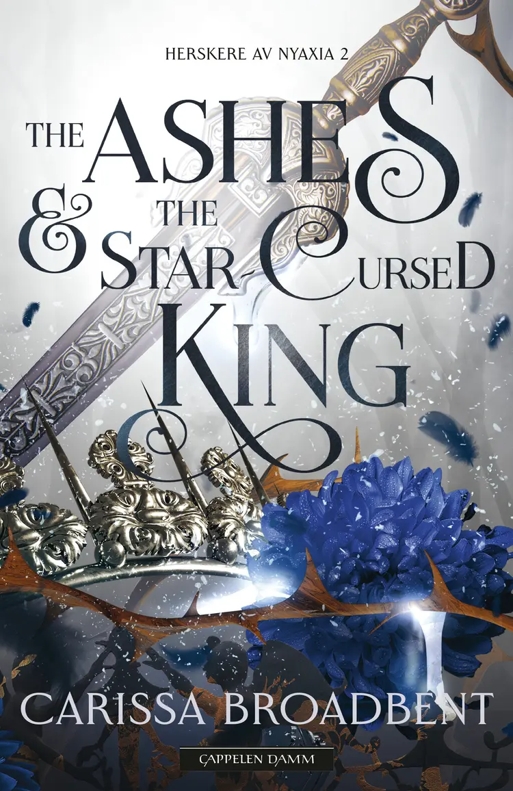 Omslag The Ashes & the Star-Cursed King av Carissa Broadbent (Heftet)