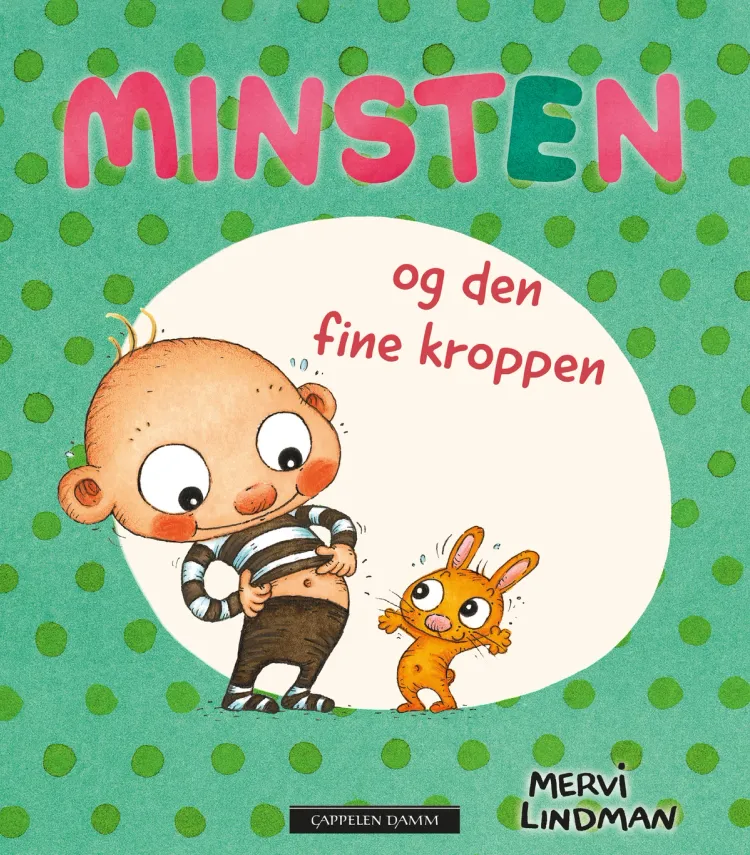 Omslag Minsten og den fine kroppen av Mervi Lindman (Innbundet)