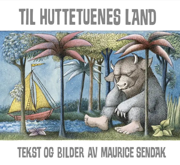 Omslag Til huttetuenes land av Maurice Sendak (Innbundet)