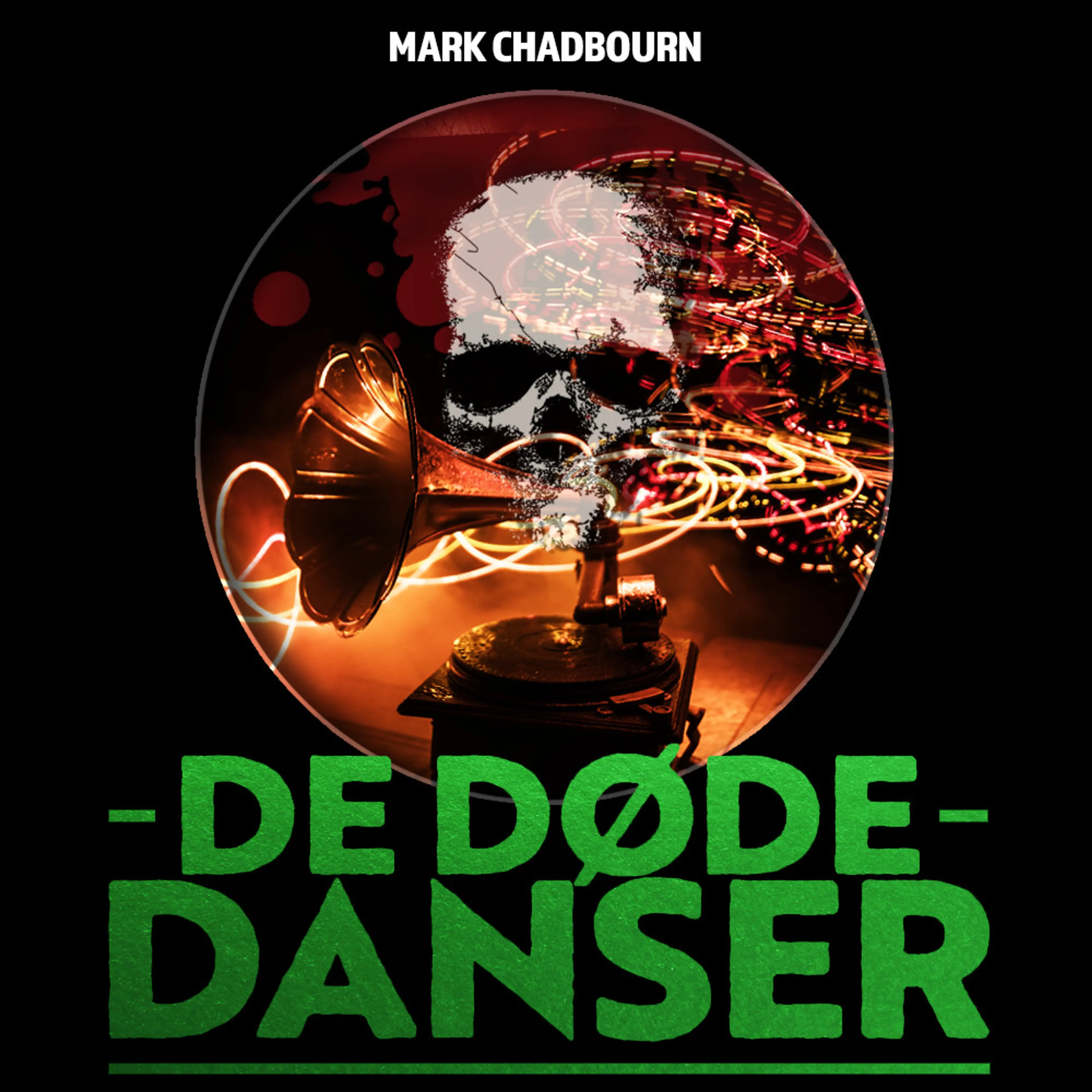 Omslag De døde danser av Mark Chadbourn (Lydbok)