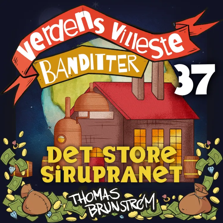 Omslag Det store sirupranet av Thomas Brunstrøm (Lydbok)