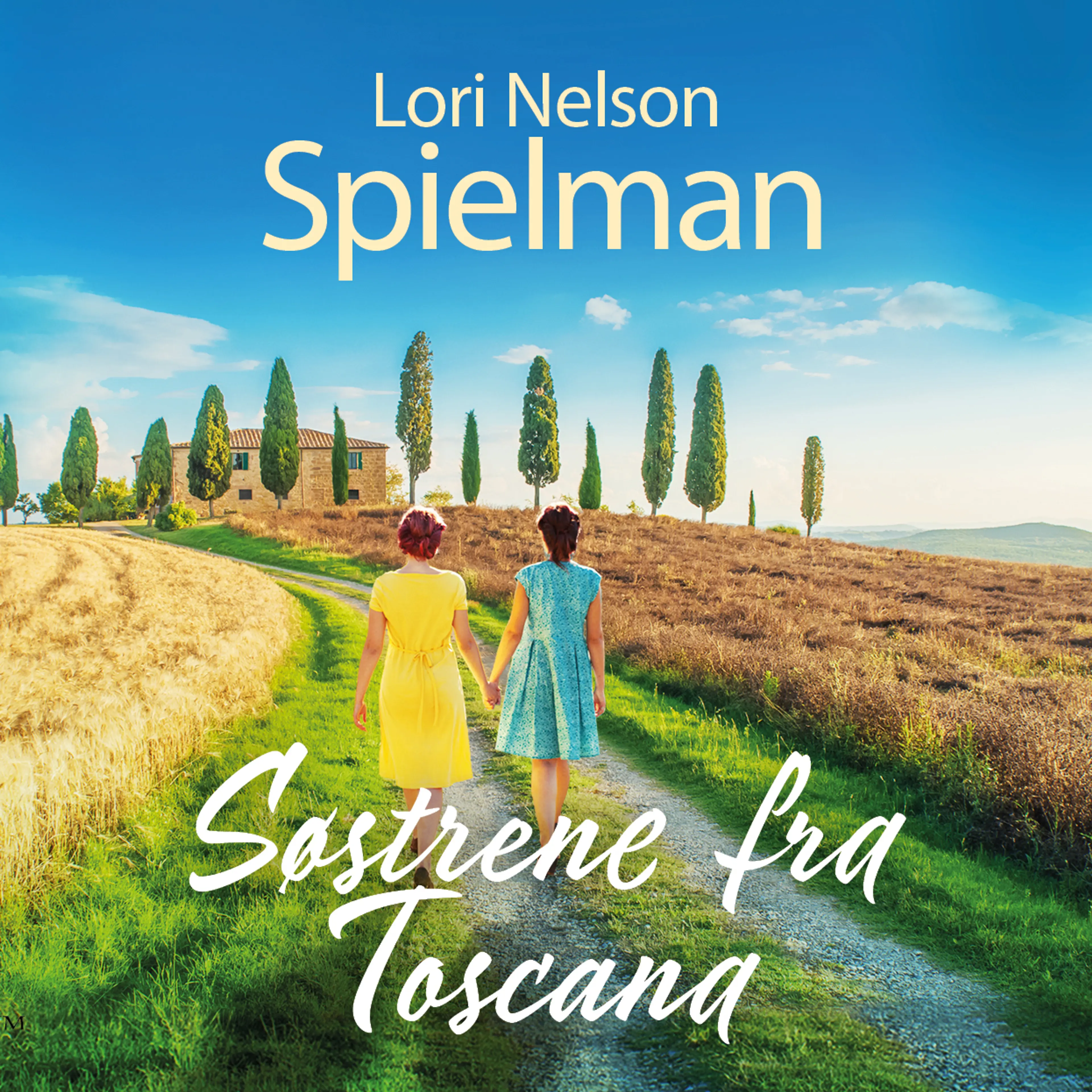 Omslag Søstrene fra Toscana av Lori Nelson Spielman (Lydbok)