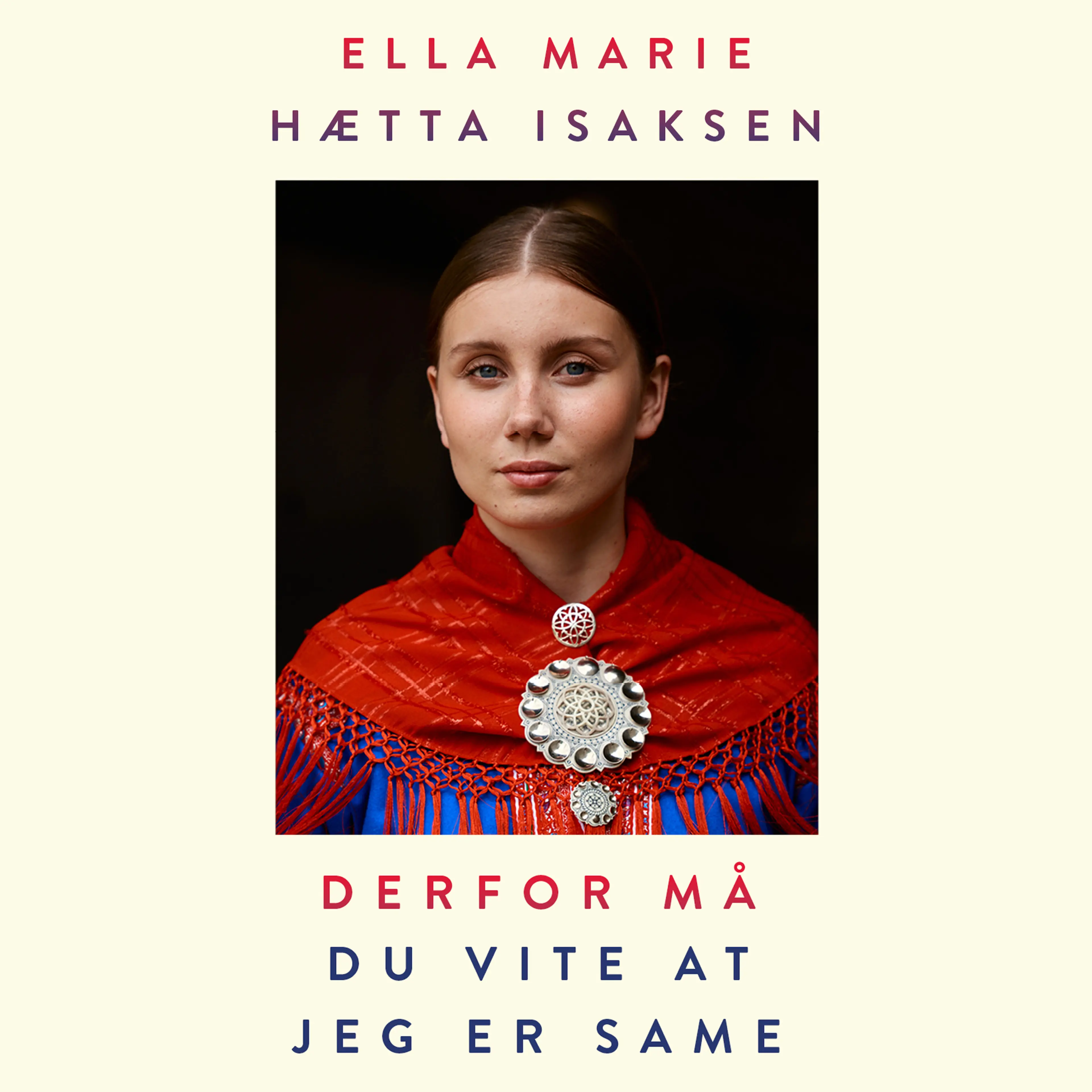 Omslag Derfor må du vite at jeg er same av Ella Marie Hætta Isaksen og Randi Helene Svendsen (Lydbok)