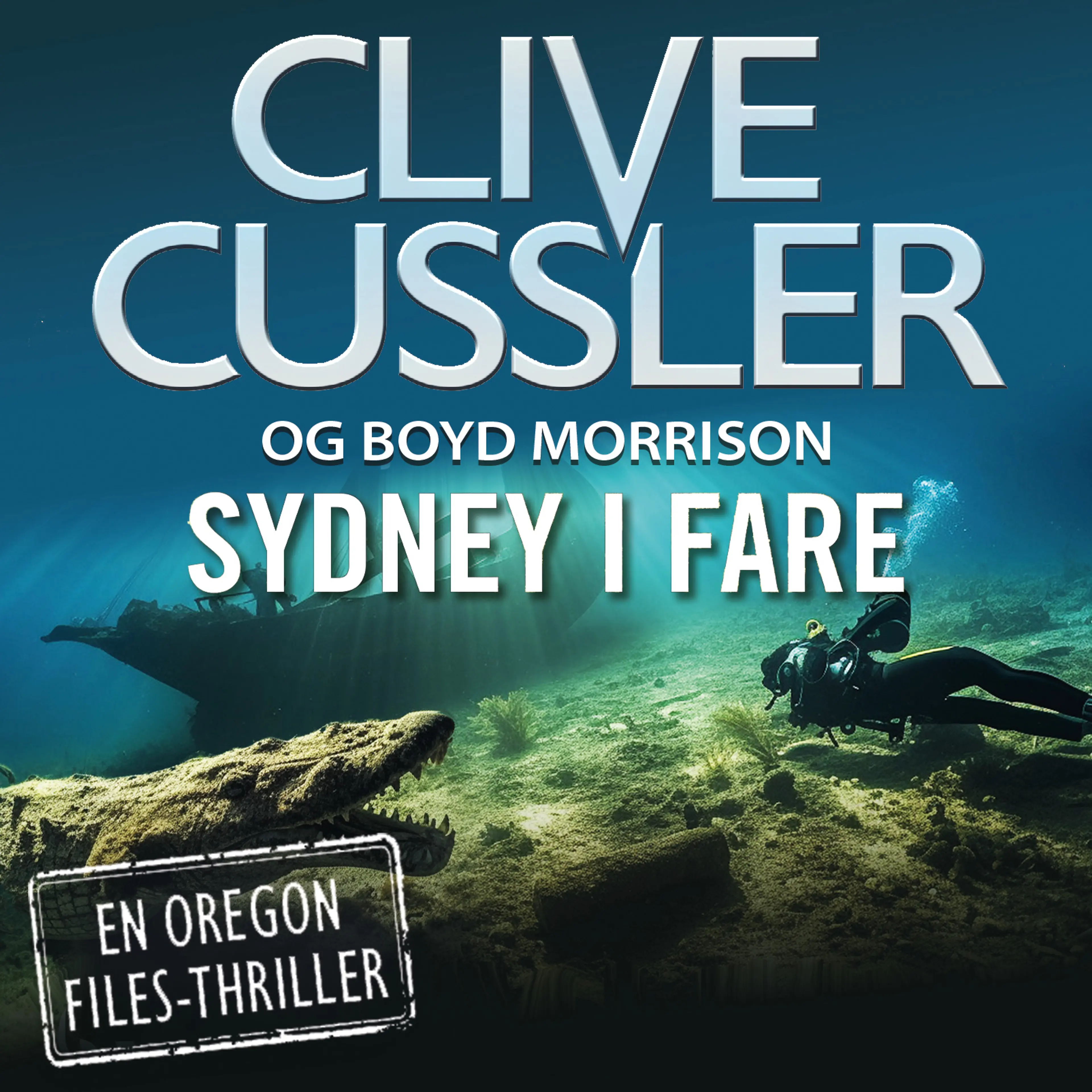 Omslag Sydney i fare av Clive Cussler og Boyd Morrison (Lydbok)