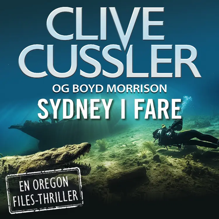 Omslag Sydney i fare av Clive Cussler og Boyd Morrison (Lydbok)