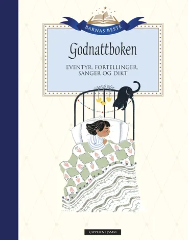 Omslag Barnas Beste: Godnattboken av H.C. Andersen, Asbjørnsen og Moe, Inger Hagerup, Pija Lindenbaum, Astrid Lindgren, Ulf Löfgren m.fl. (Innbundet)