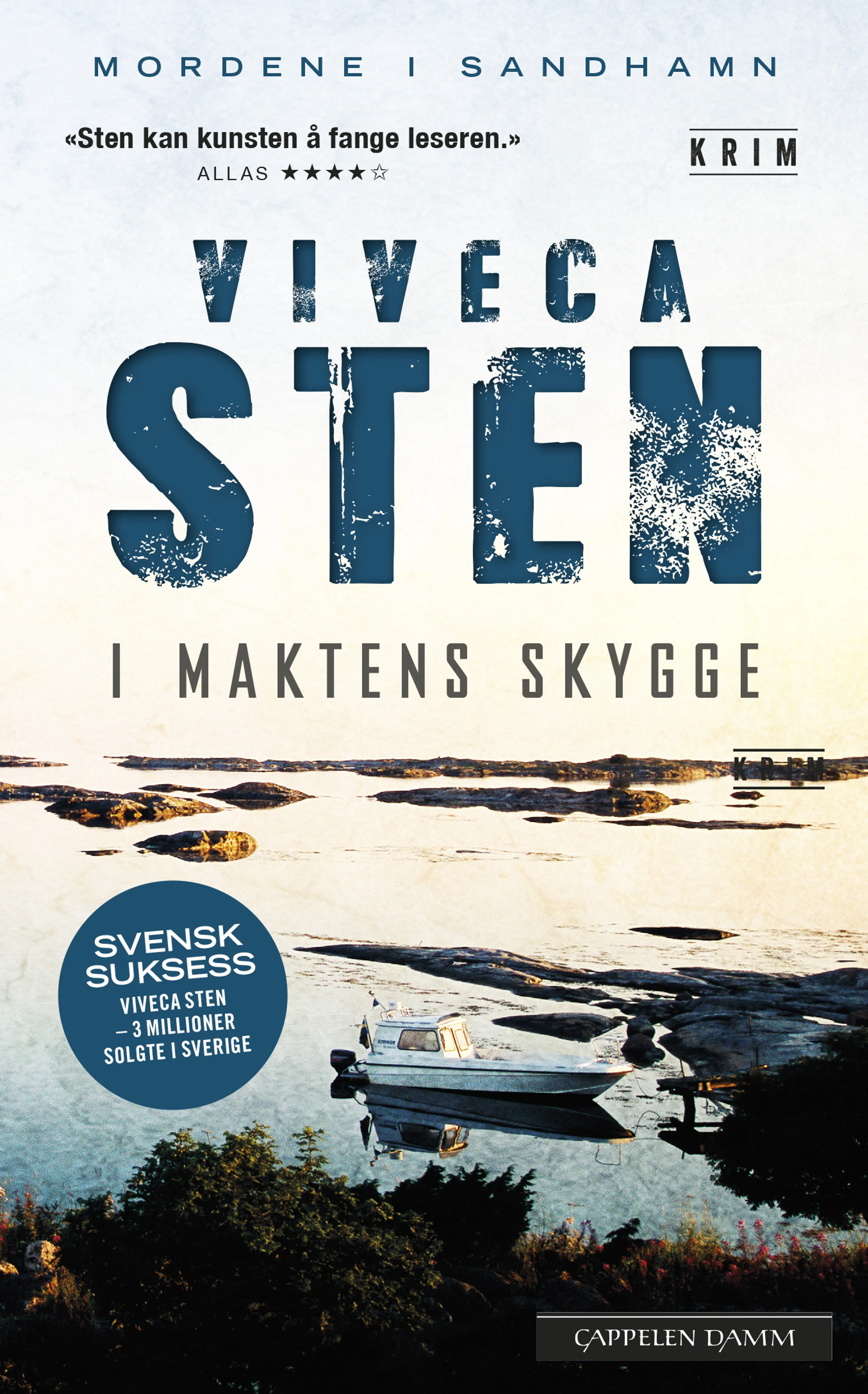 Omslag I maktens skygge av Viveca Sten (Heftet)