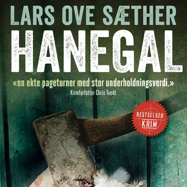 Omslag Hanegal av Lars Ove Sæther (Lydbok)
