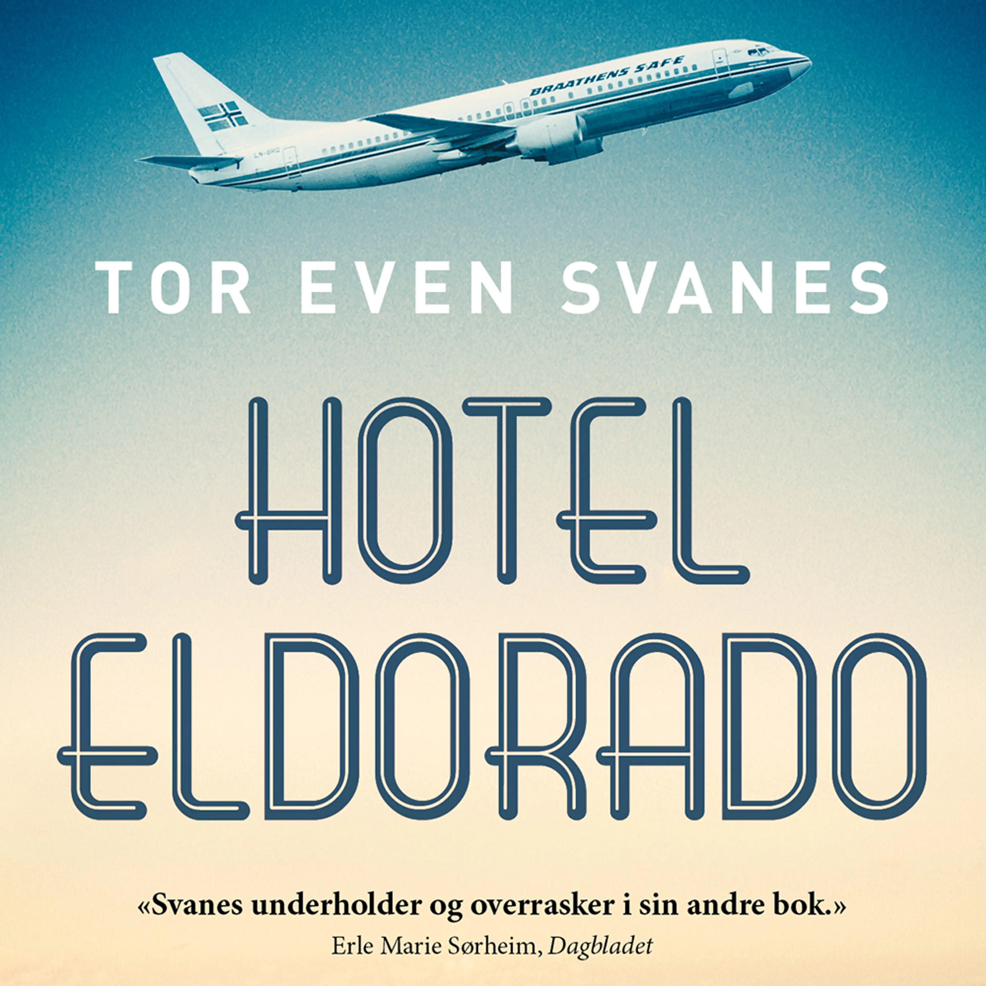 Omslag Hotel Eldorado av Tor Even Svanes (Lydbok)