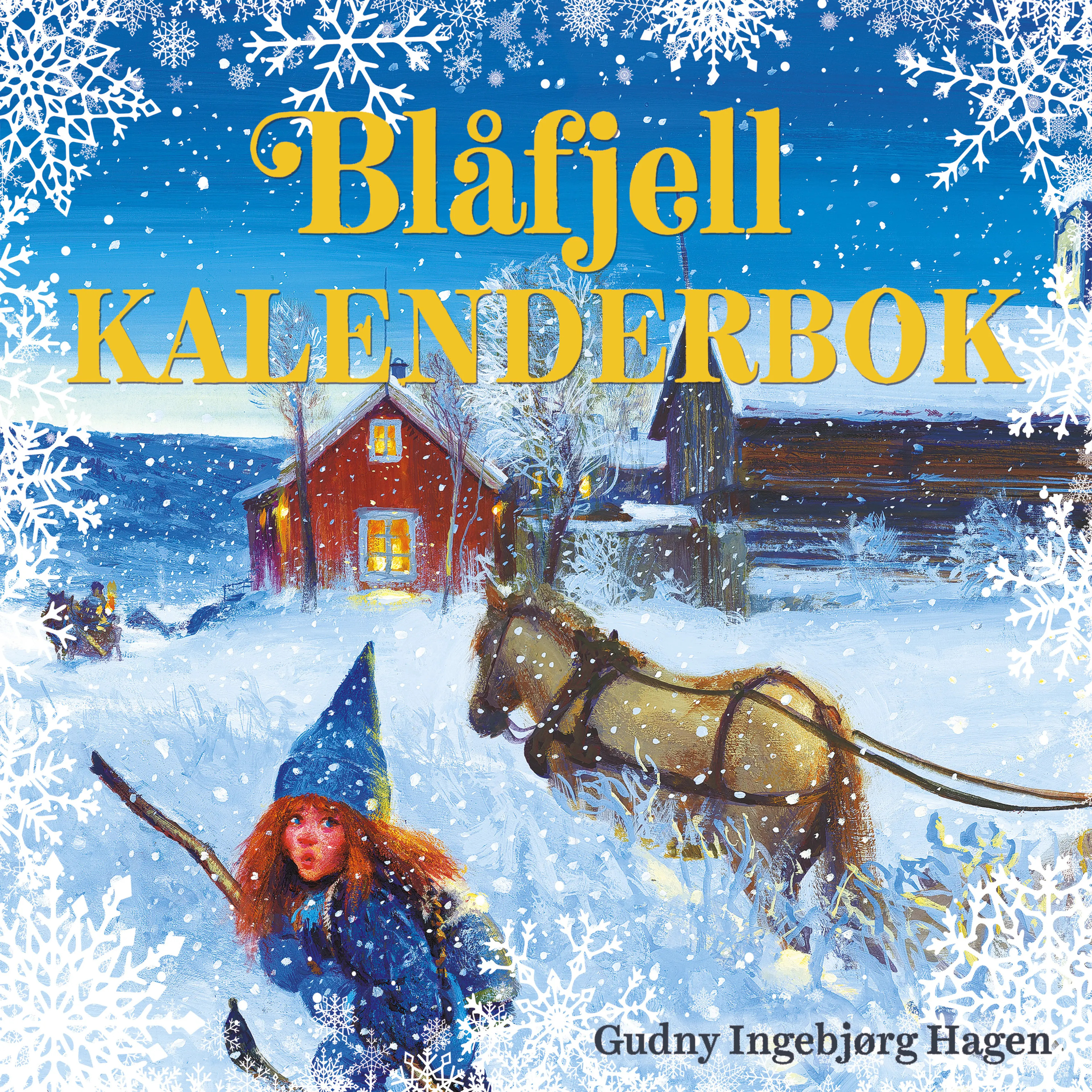 Omslag Blåfjell kalenderbok - 24 kapitler av Gudny Ingebjørg Hagen (Lydbok)