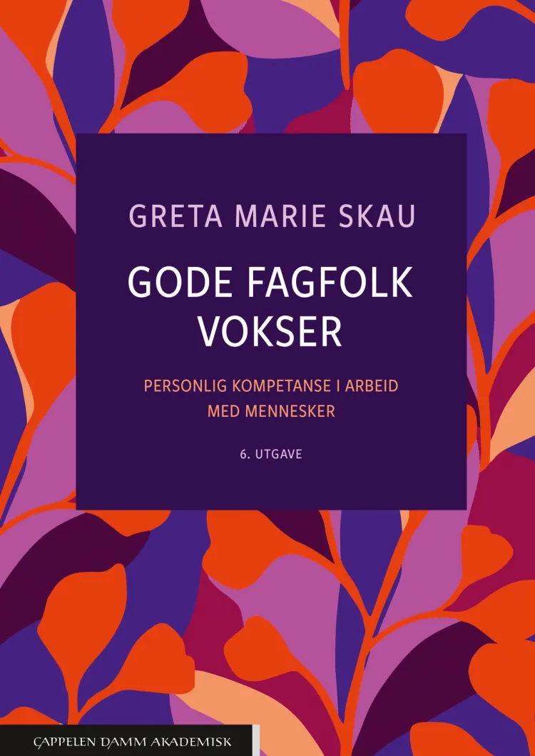 Omslag Gode fagfolk vokser av Greta Marie Skau (Heftet)