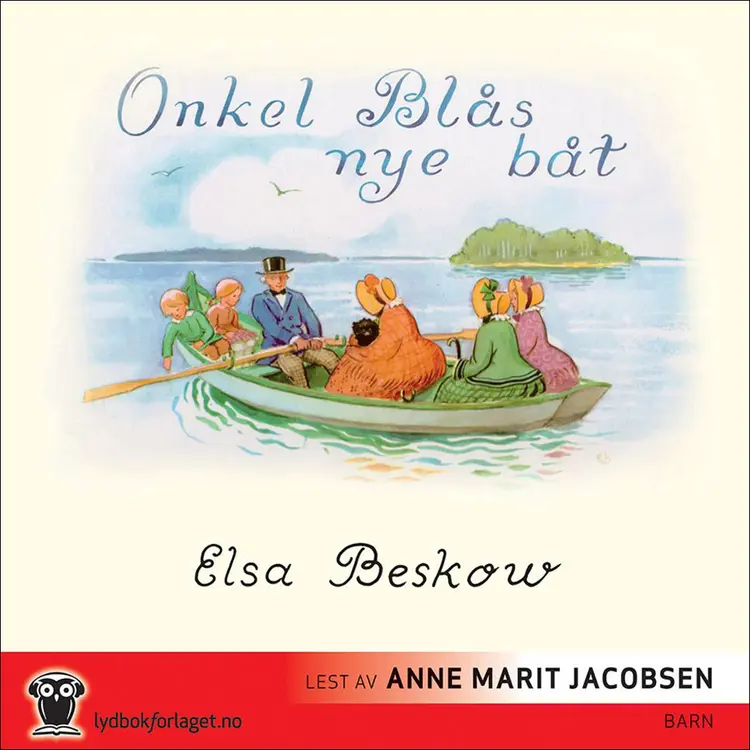 Omslag Onkel Blås nye båt av Elsa Beskow (Lydbok)