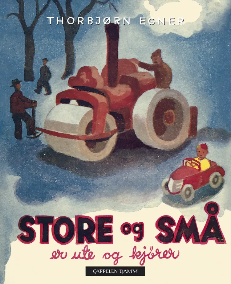 Omslag Store og små er ute og kjører av Thorbjørn Egner (Innbundet)