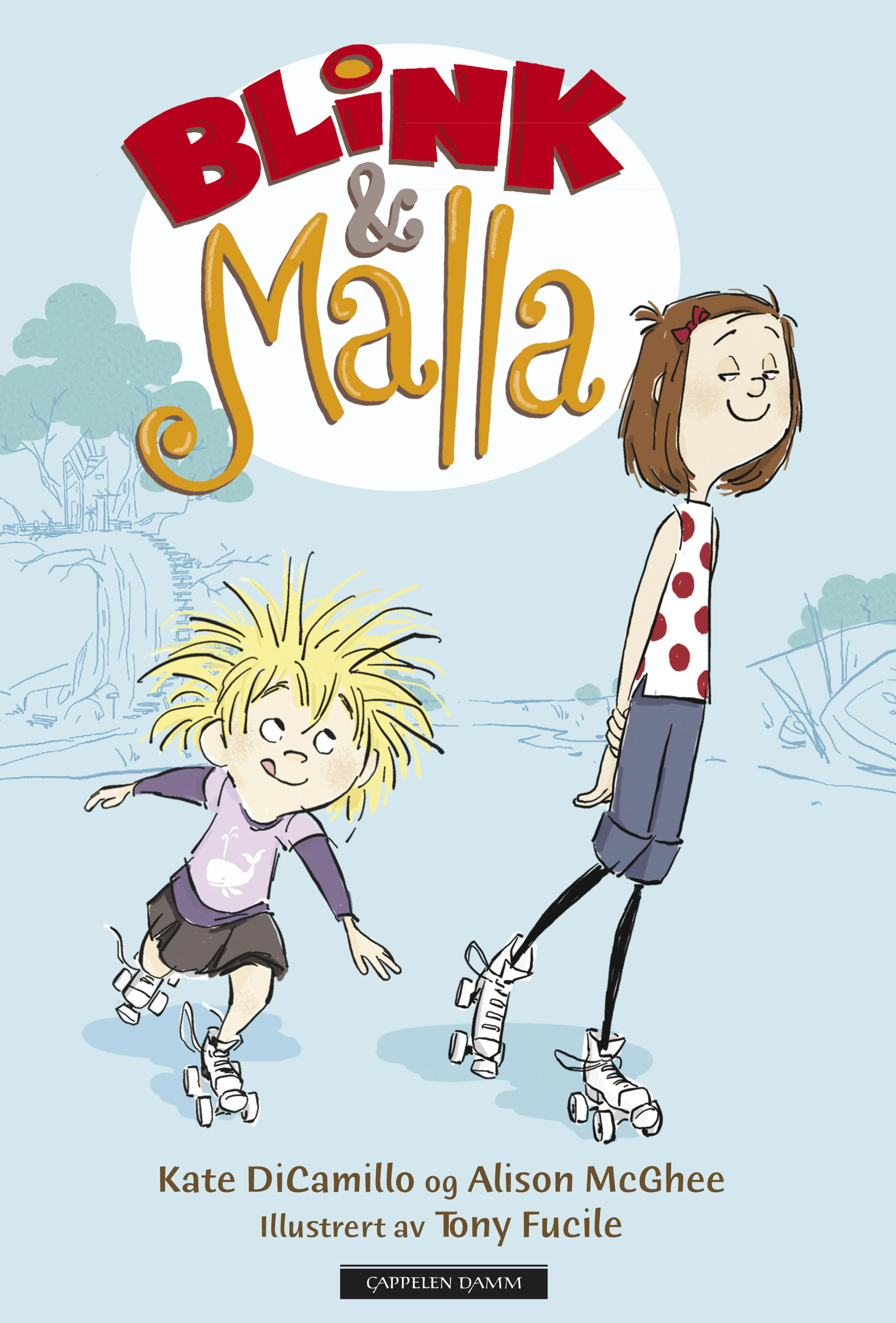 Omslag Blink & Malla av Kate DiCamillo og Alison McGhee (Innbundet)