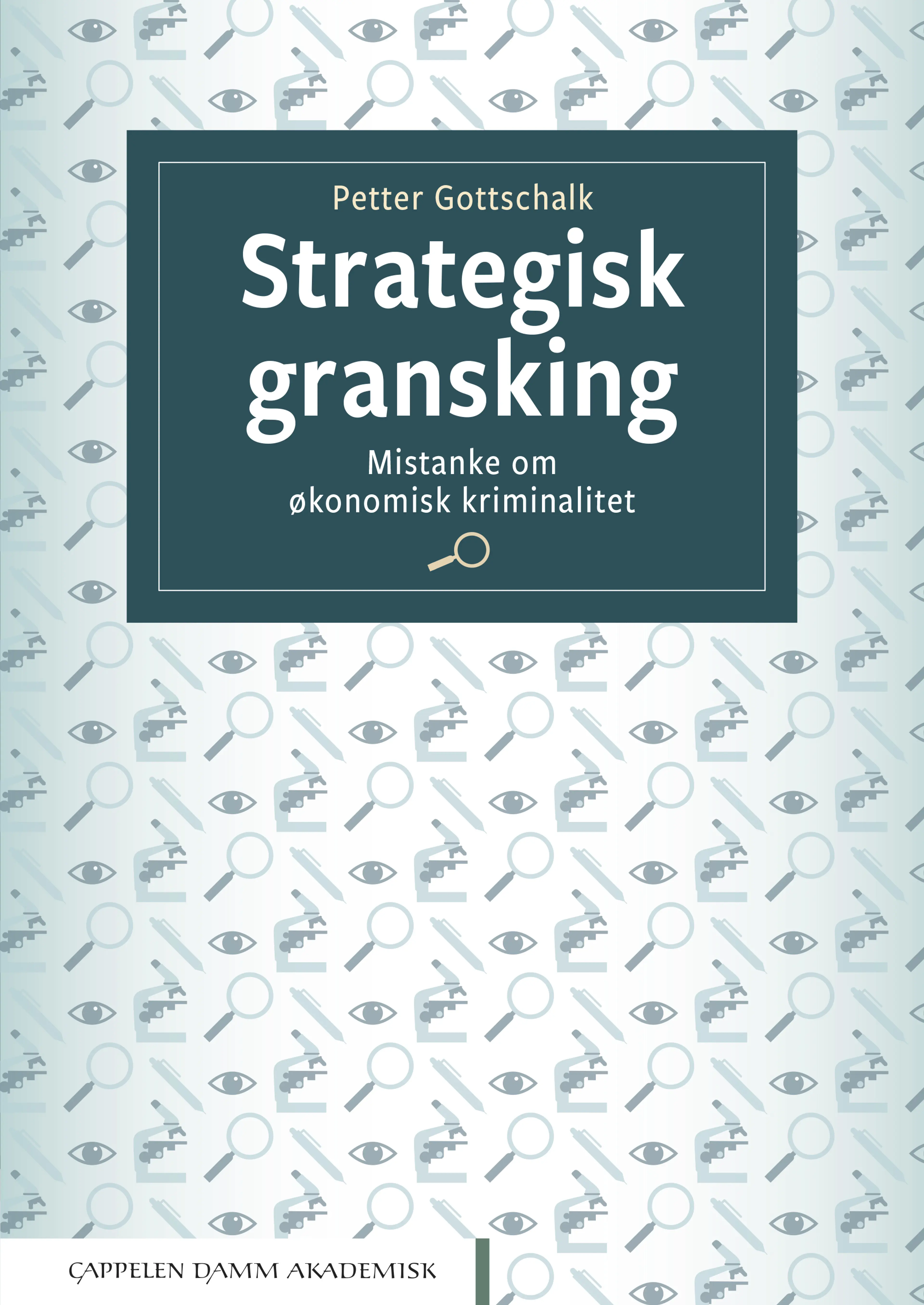 Omslag Strategisk gransking av Petter Gottschalk (Heftet)
