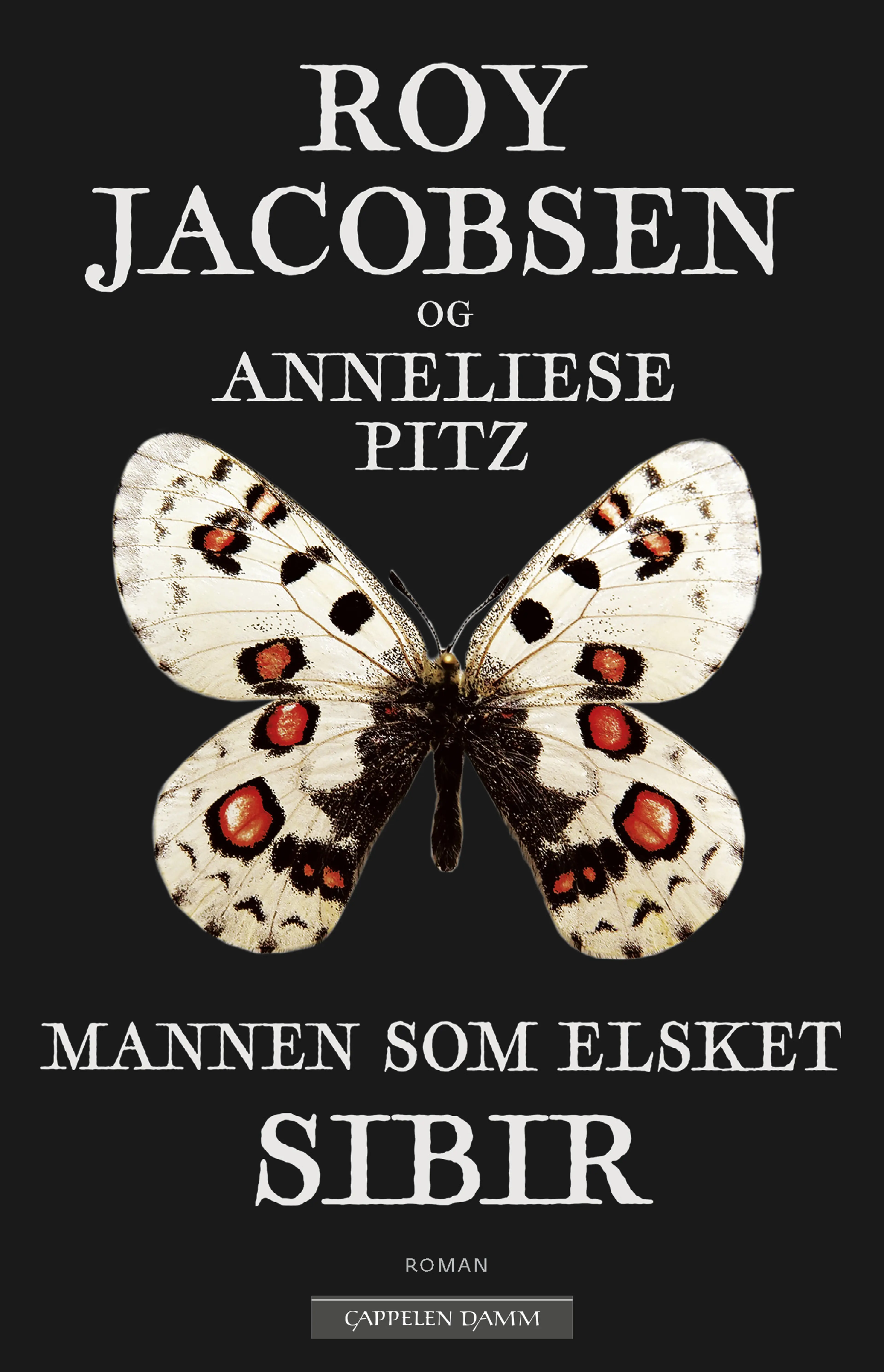 Omslag Mannen som elsket Sibir av Roy Jacobsen og Anneliese Pitz (Heftet)