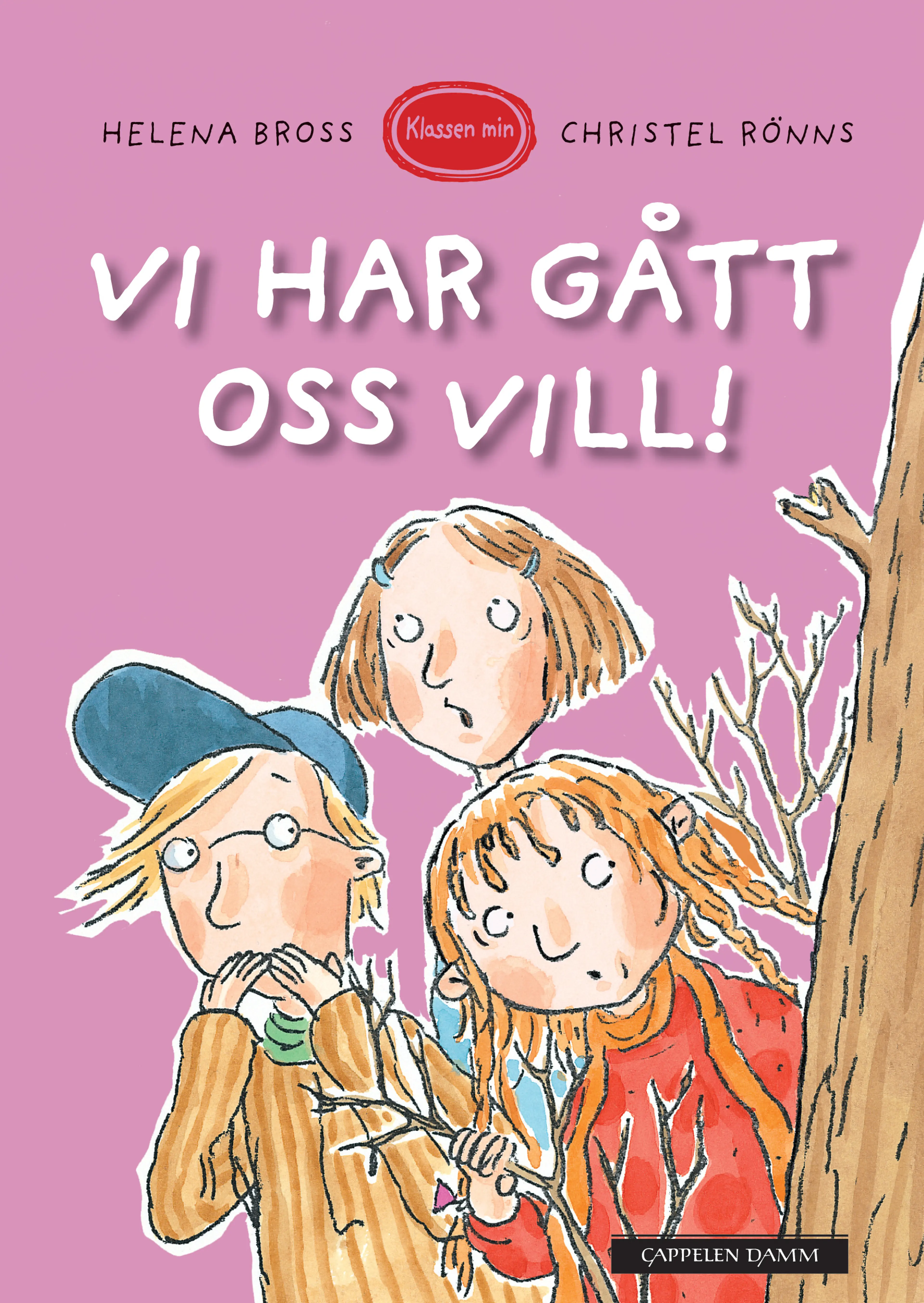 Omslag Klassen min - Vi har gått oss vill! av Helena Bross (Innbundet)
