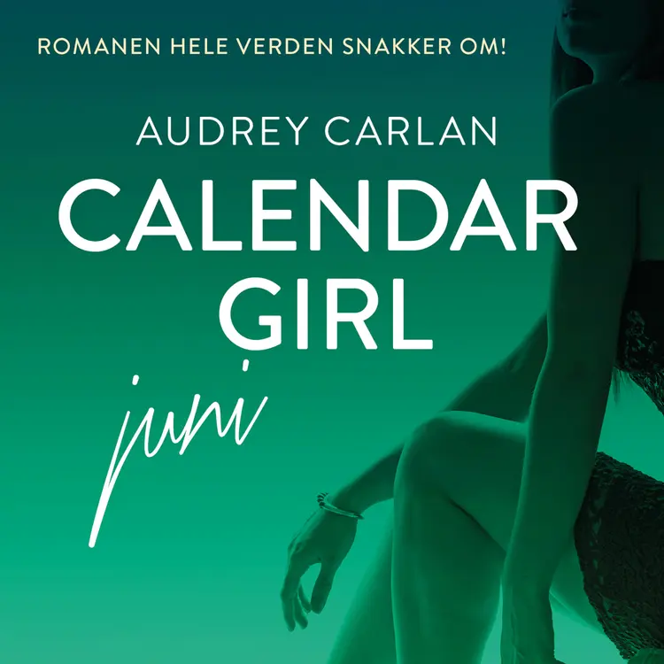 Omslag Calendar Girl - Juni av Audrey Carlan (Lydbok)