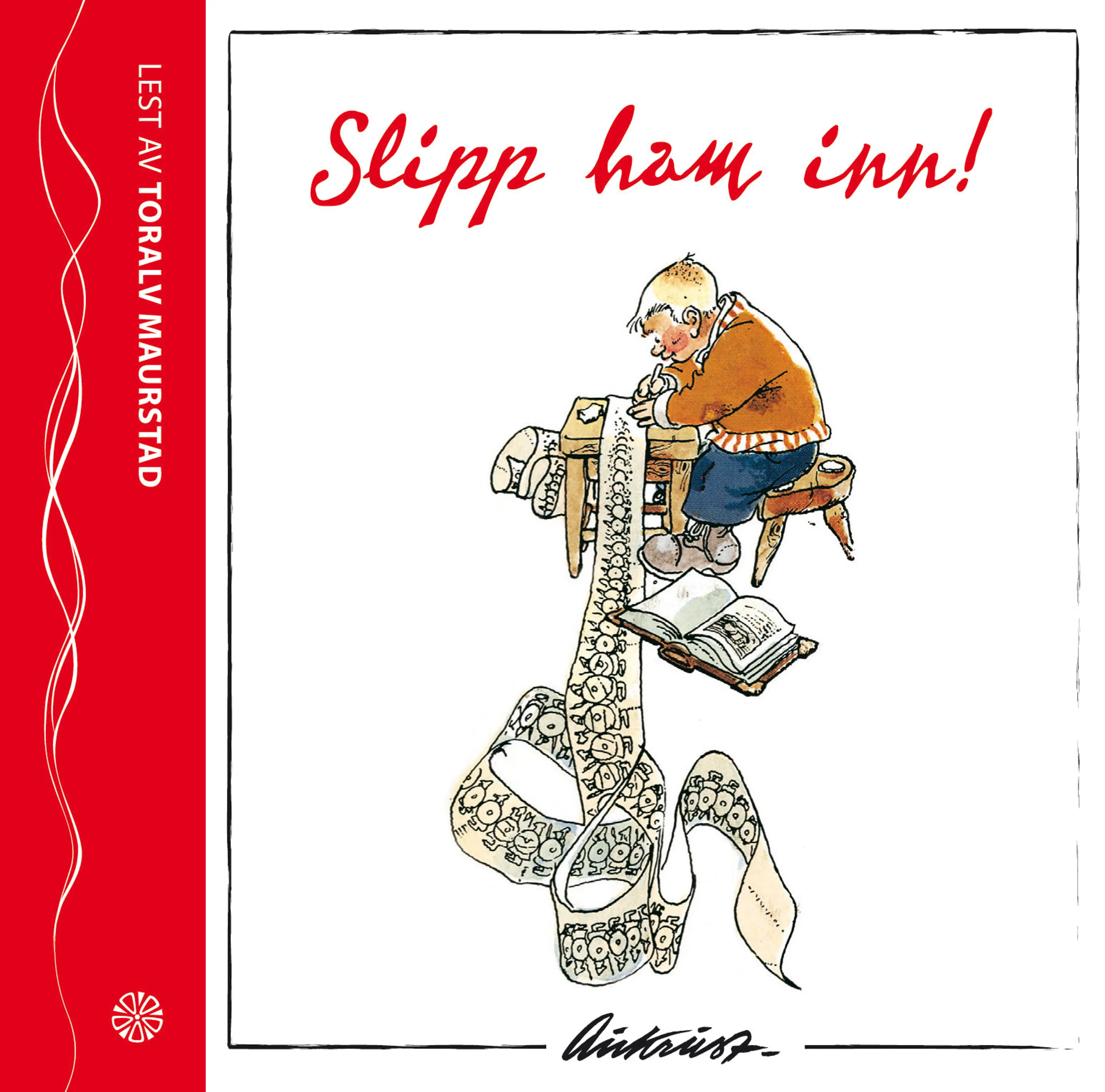 Omslag Slipp ham inn av Kjell Aukrust (Lydbok)