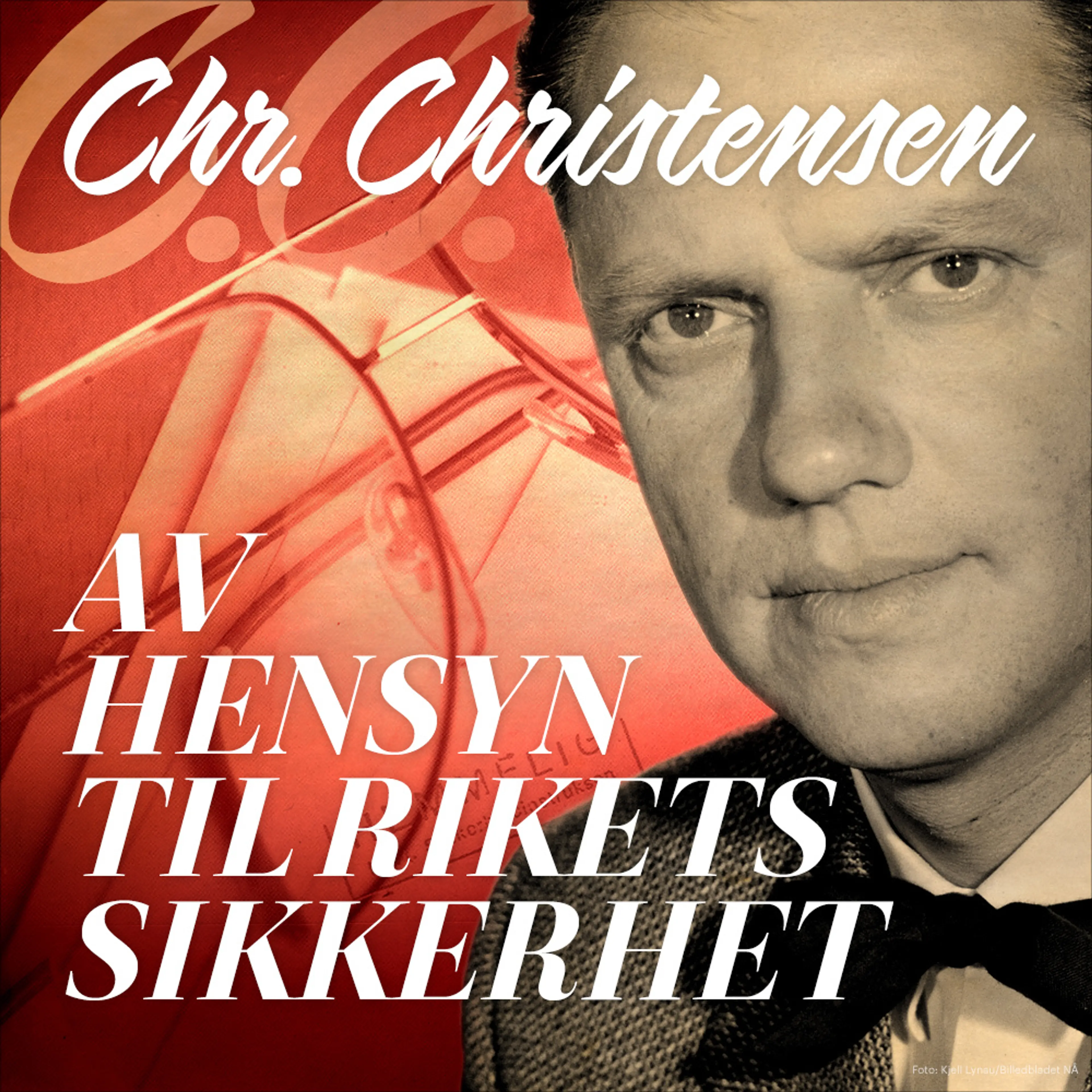 Omslag Av hensyn til rikets sikkerhet av Christian Christensen (Lydbok)