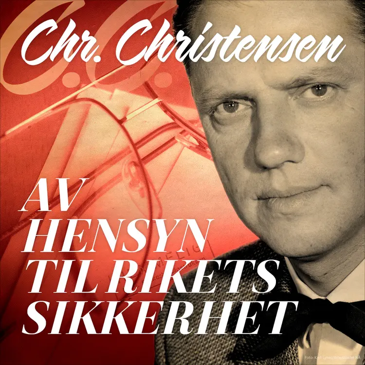 Omslag Av hensyn til rikets sikkerhet av Christian Christensen (Lydbok)