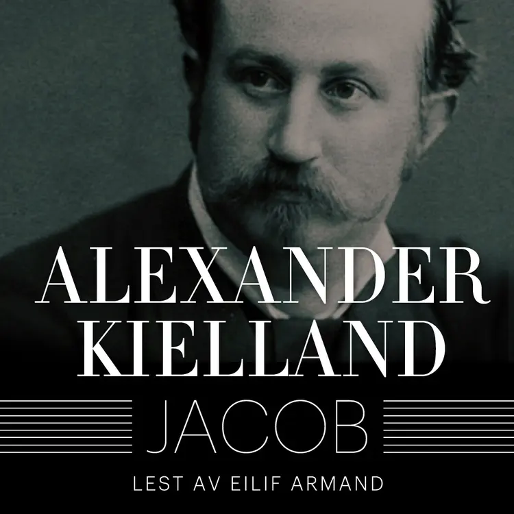 Omslag Jacob av Alexander L. Kielland (Lydbok)