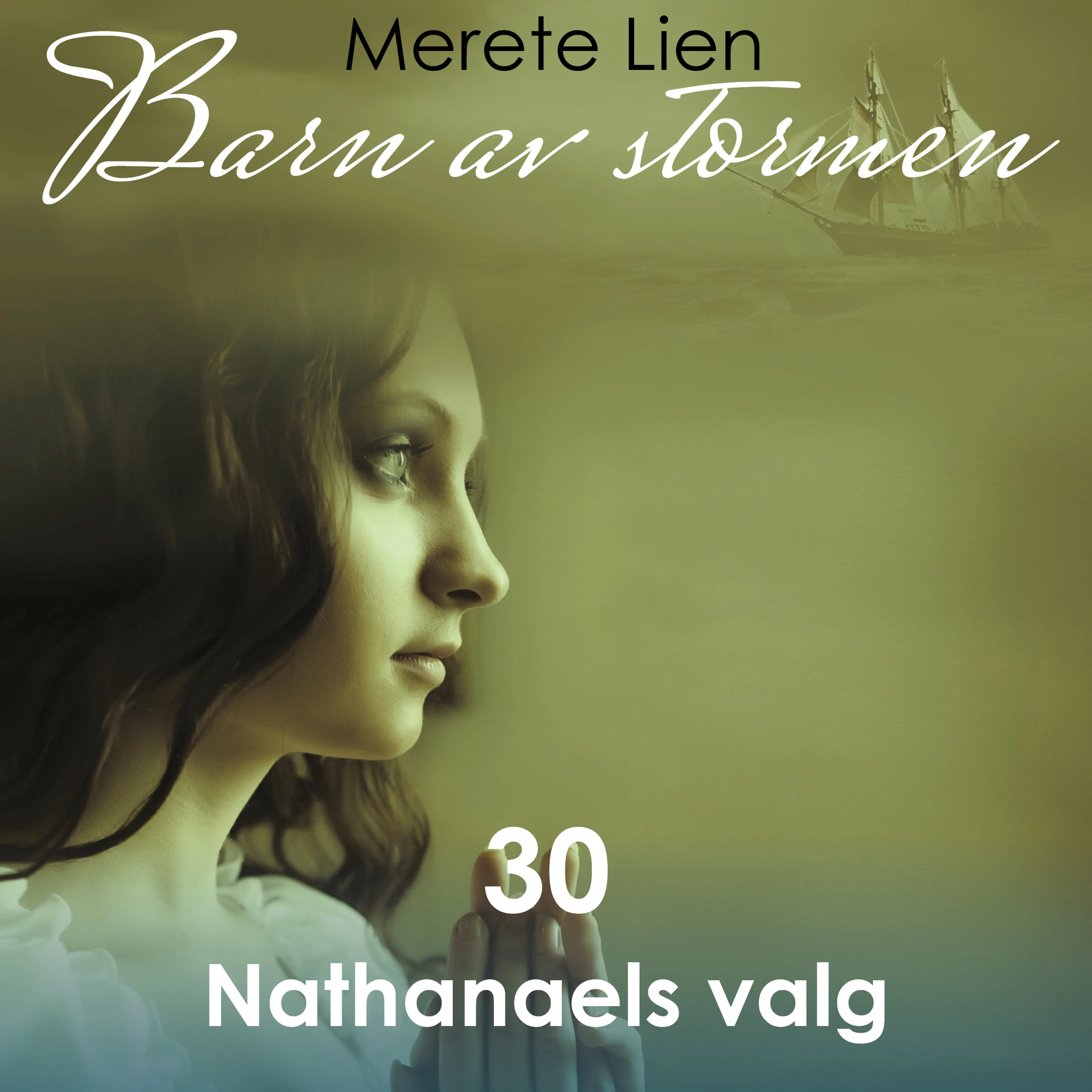 Omslag Nathanaels valg av Merete Lien (Lydbok)