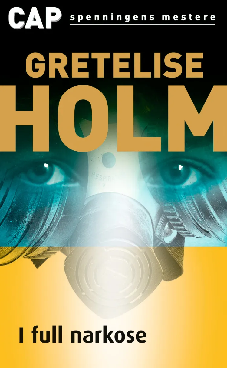 Omslag I full narkose av Gretelise Holm (Heftet)