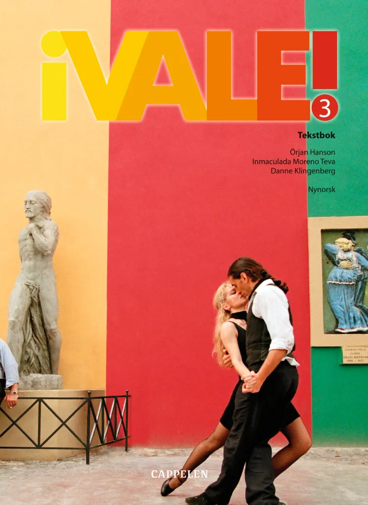 Omslag ¡Vale! 3 Tekstbok av Örjan Hanson ,Inmaculada Moreno Teva og Danne Klingenberg (Innbundet)