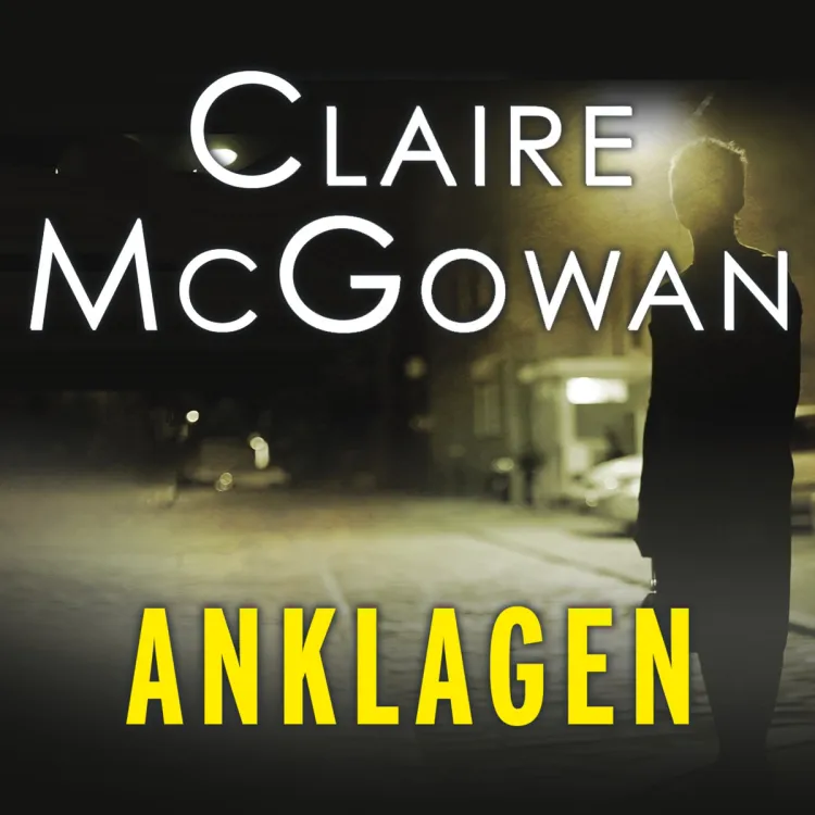 Omslag Anklagen av Claire McGowan (Lydbok)