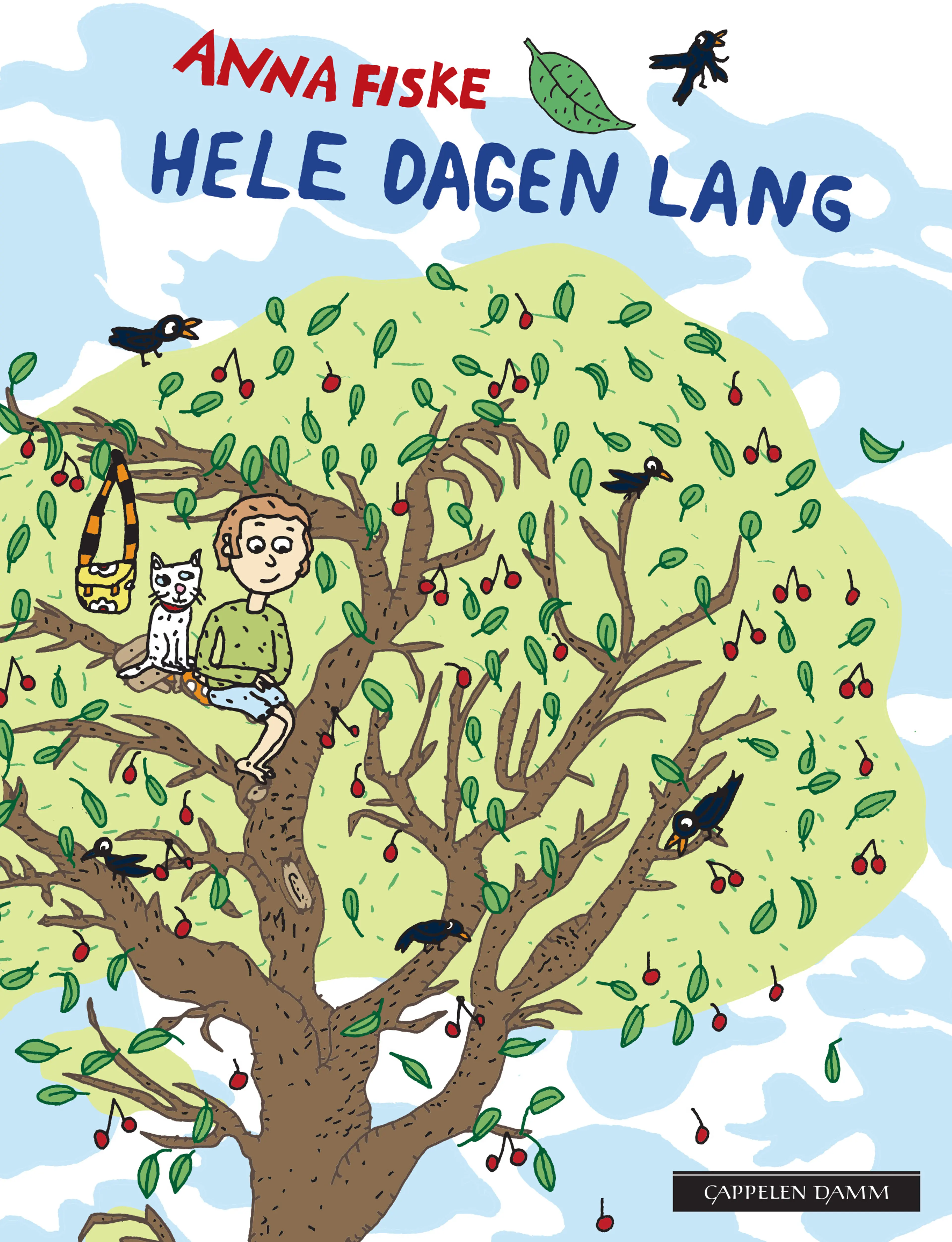 Omslag Hele dagen lang av Anna Fiske (Innbundet)