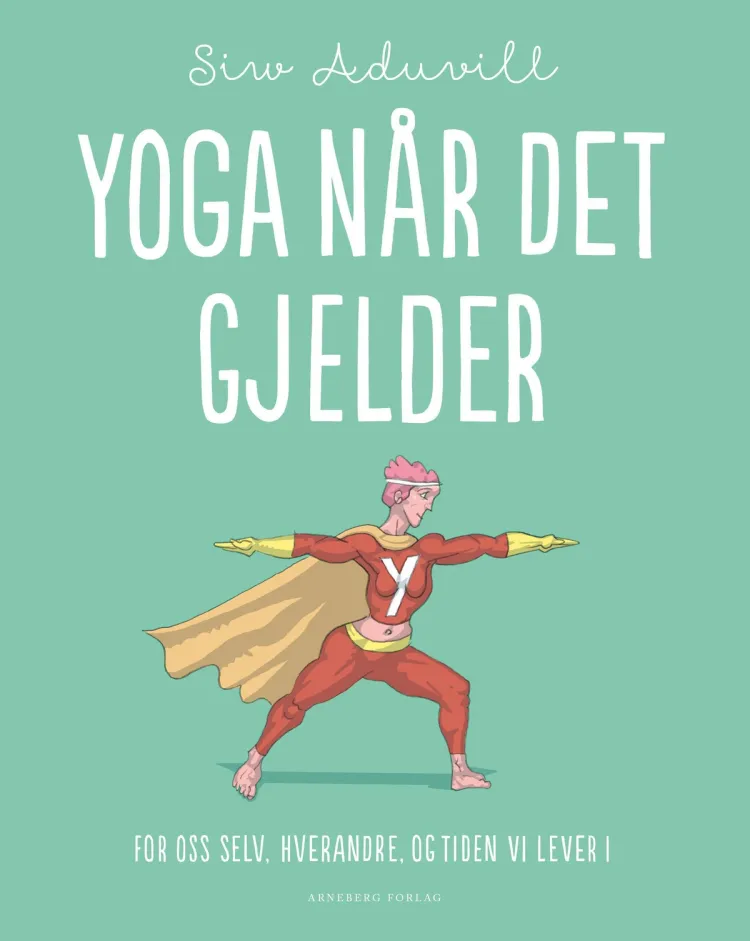 Omslag Yoga når det gjelder av Siw Aduvill (Heftet)
