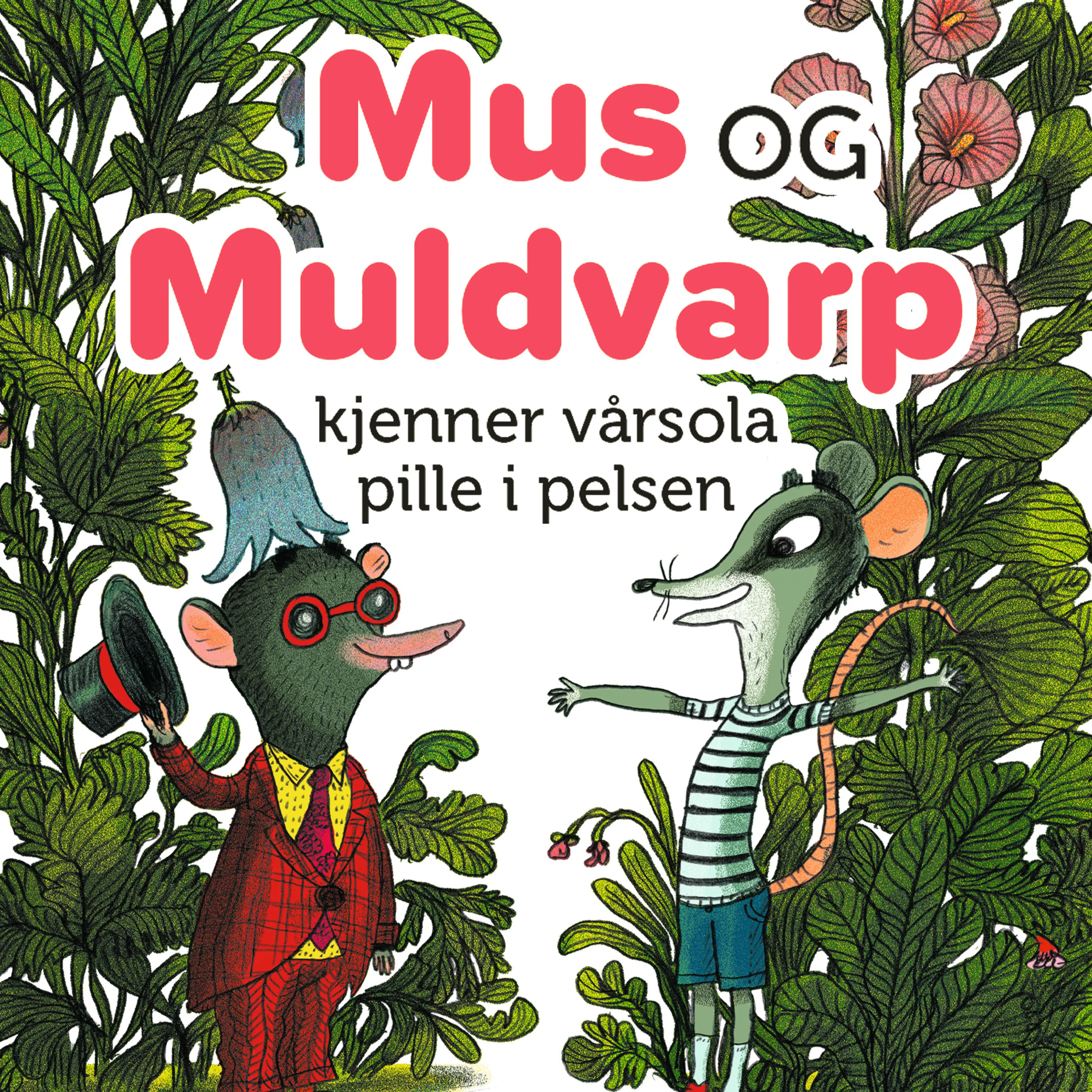 Omslag Mus og Muldvarp kjenner vårsola pille i pelsen av Henri Meunier (Lydbok)