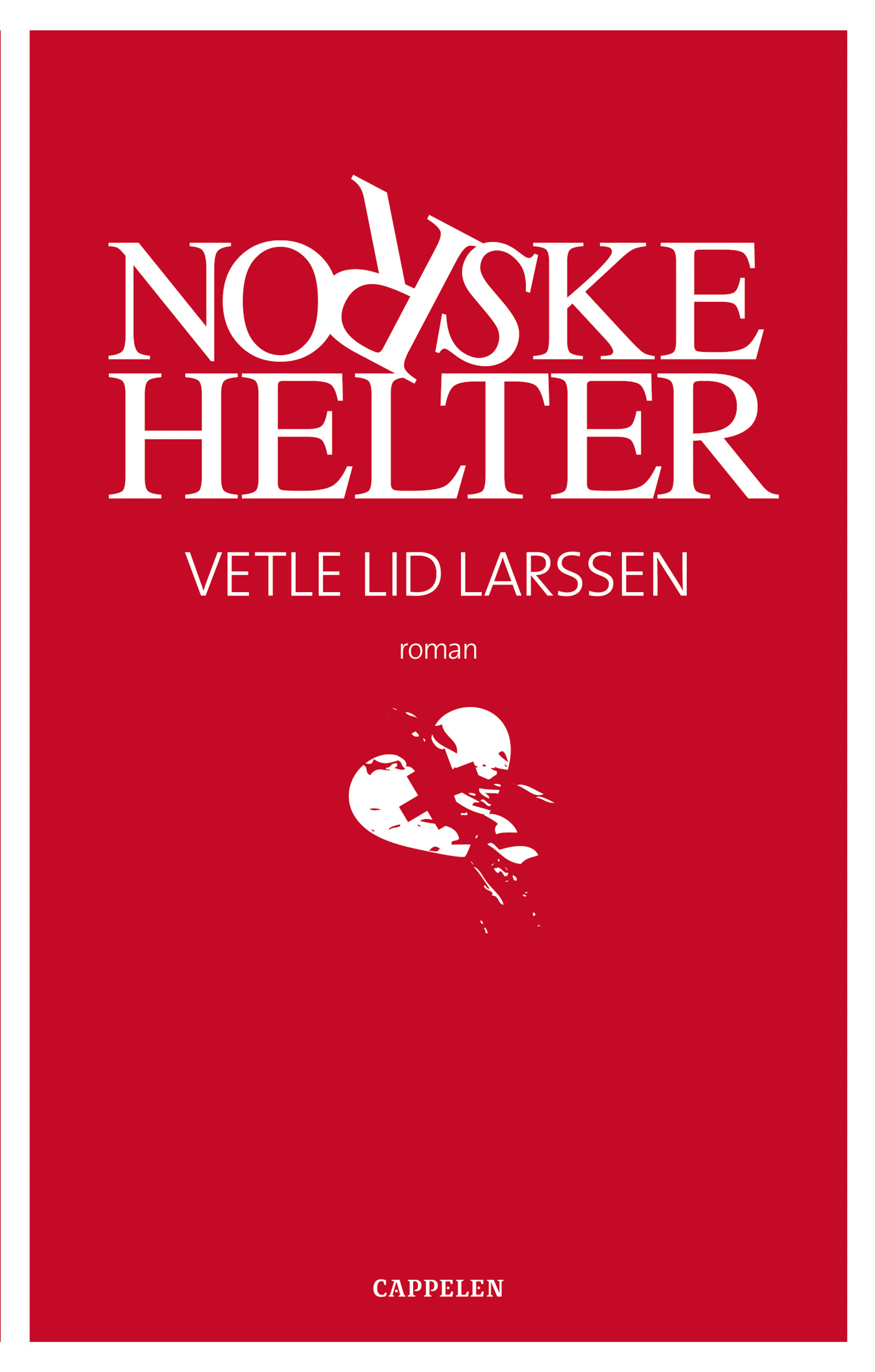 Omslag Norske Helter av Vetle Lid Larssen (Innbundet)