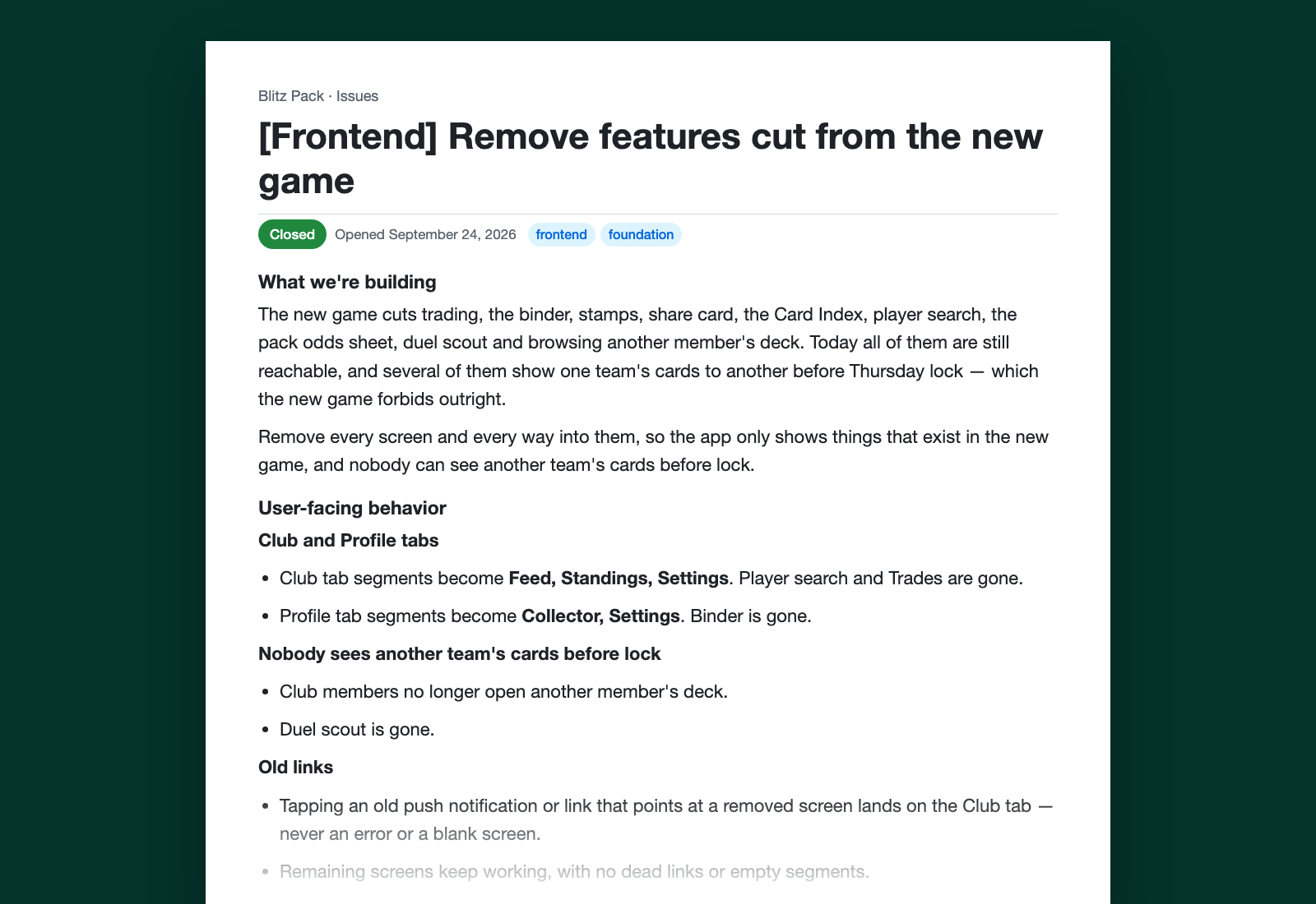 A front-end ticket opened September 24: remove the features cut from the new game, with the behaviour it must end up with