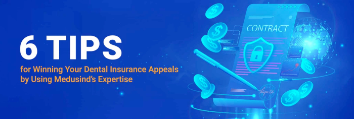 6 Tips for Winning Your Dental Insurance Appeals by Using Medusind’s Expertise