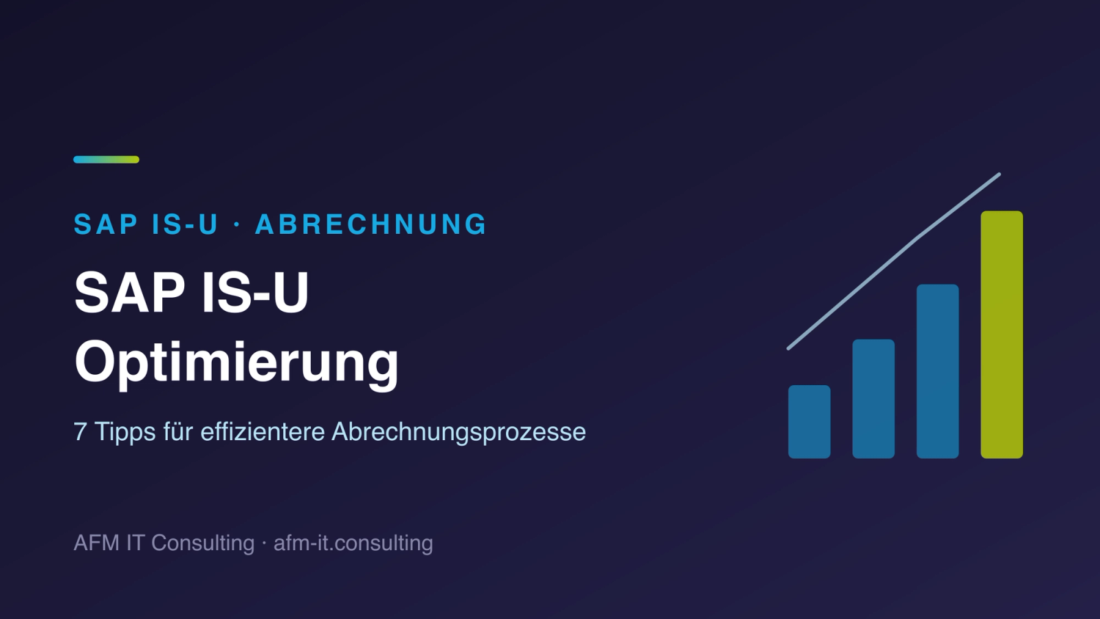 SAP IS-U Optimierung – 7 Tipps für effizientere Abrechnungsprozesse, Titelgrafik AFM IT Consulting