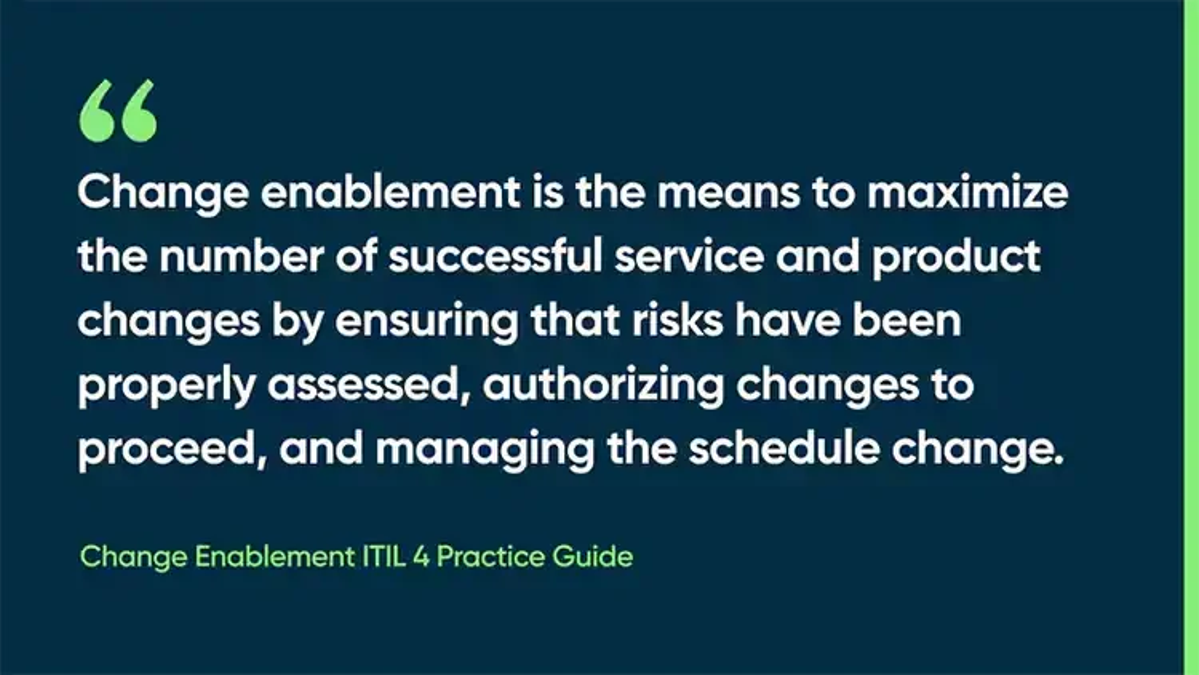 What is change enablement?