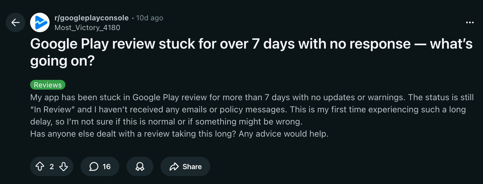 Reddit post about a Google Play app review stuck for over 7 days, illustrating the unpredictable delays of app store submission cycles