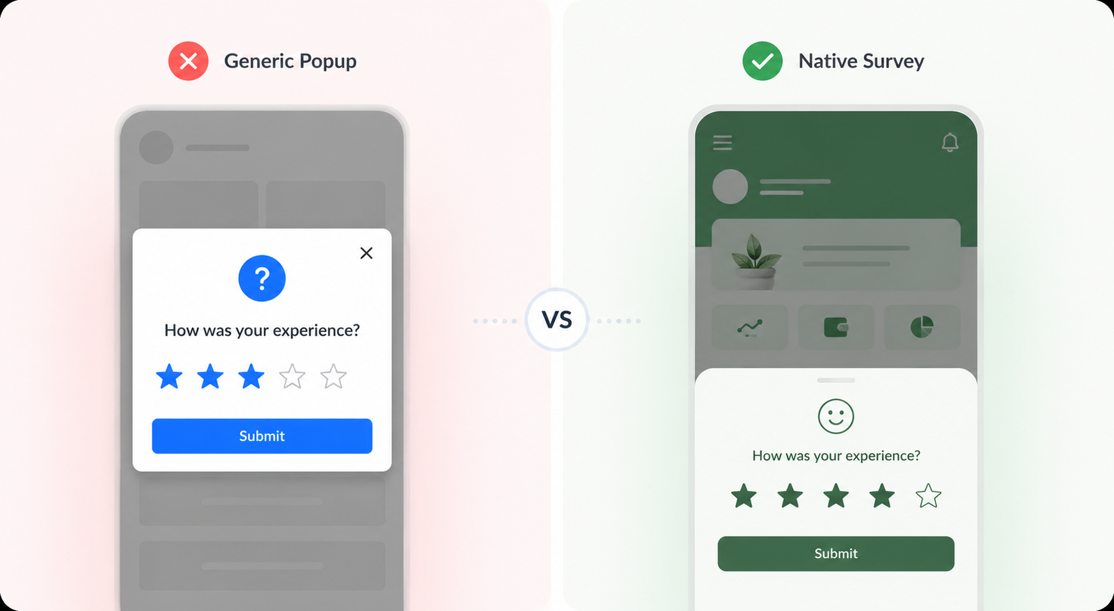 Side-by-side comparison of a generic popup survey and a native in-app survey, illustrating how a survey that matches the app's design feels more integrated and less disruptive to the user experience.