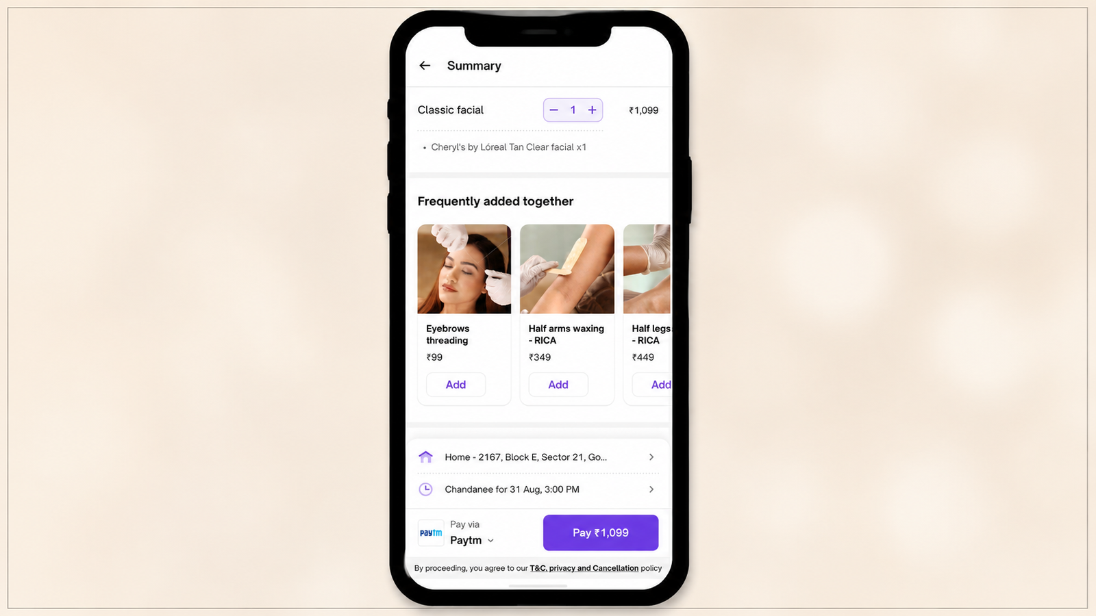 **Alt text:** Mobile app checkout summary screen displaying a selected facial service, quantity controls, personalized "Frequently added together" service recommendations (eyebrow threading, arm waxing, and leg waxing), saved address, appointment details, Paytm payment option, and a prominent "Pay ₹1,099" button. The interface demonstrates contextual cross-selling and a streamlined booking checkout experience.