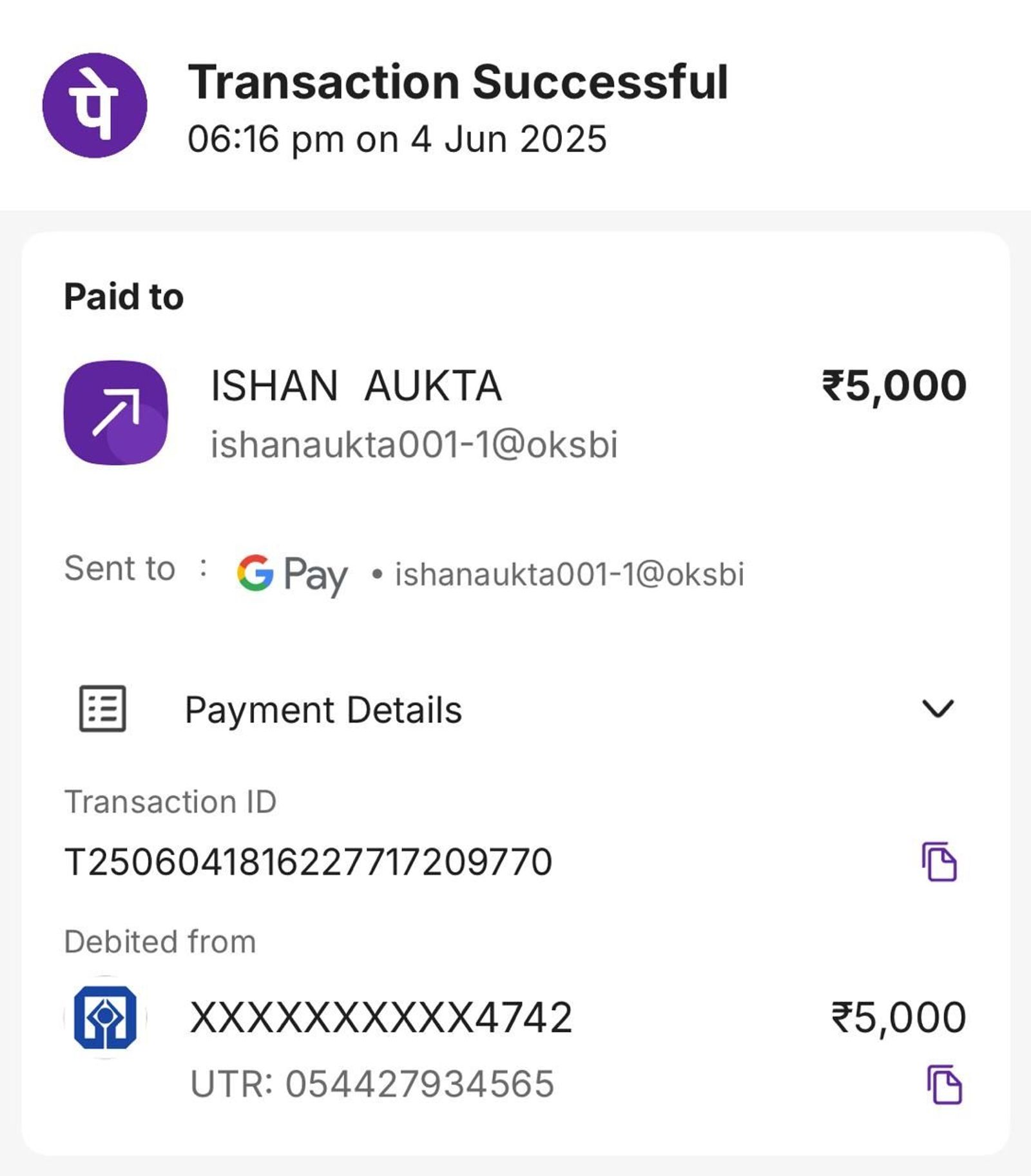 “UPI payment confirmation screen showing a successful ₹5,000 transaction to a recipient, with date and time, transaction ID, debited bank account, and UTR details.”