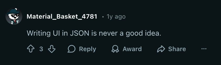 Reddit comment criticizing server-driven UI, stating that writing UI in JSON is never a good idea
