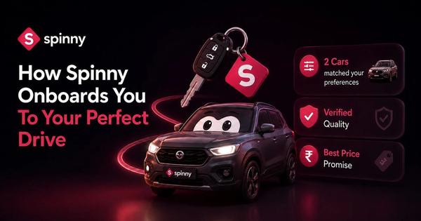 How Much Onboarding Friction Is Too Much? Spinny Takes 12 Seconds, a Phone Number and Three Questions Before Showing You a Car